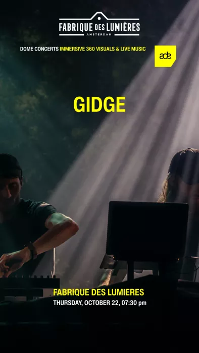 Gidge Amsterdam ADE